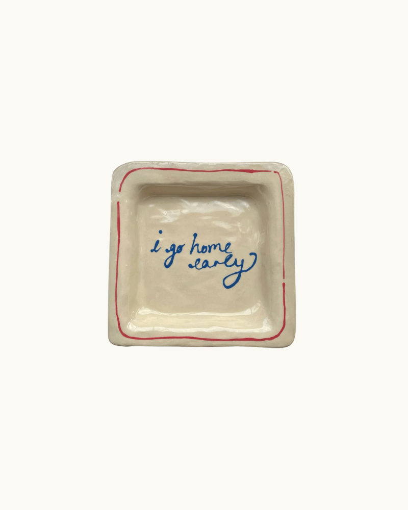 I Go Home Early Trinket Tray