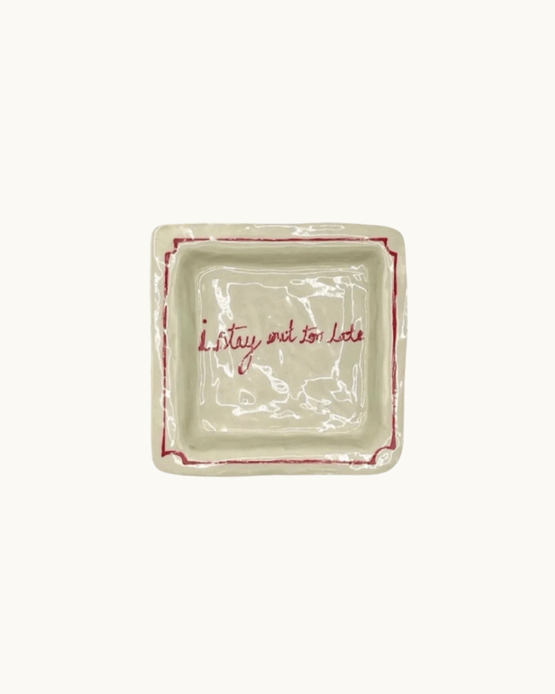 I Stay Out Too Late Trinket Tray